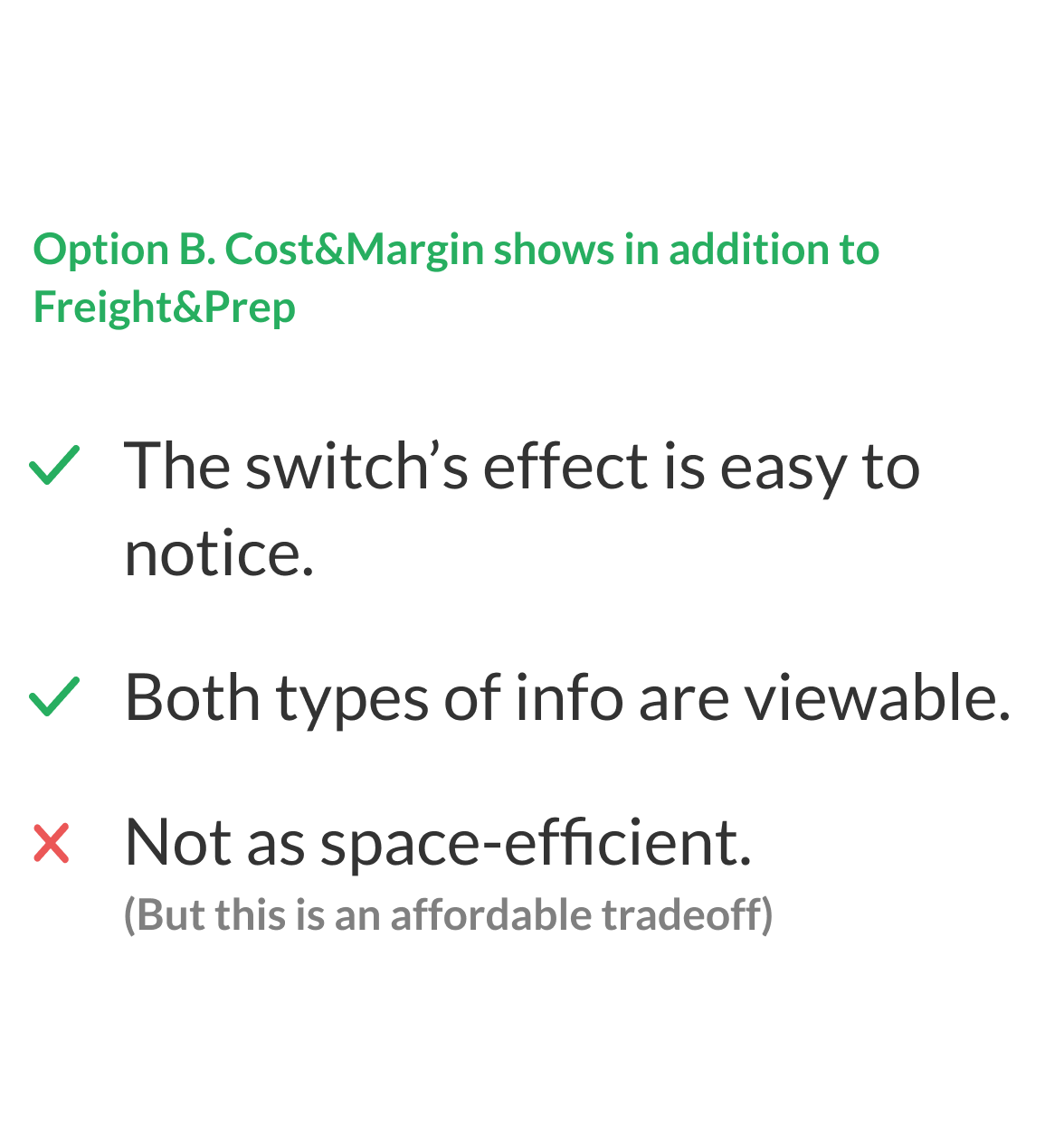 The pros and cons of the option 2